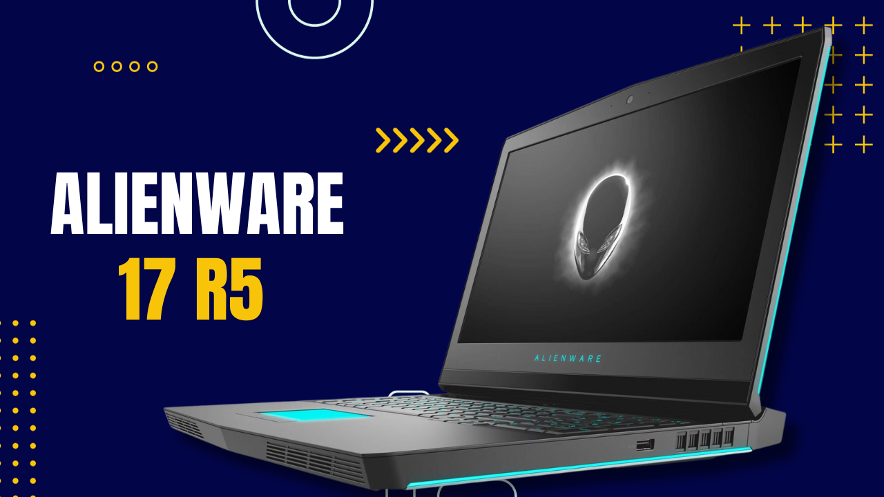 Dell Alienware 17 R5 Reviewed: An Impressive High-End Gaming Machine | TechBytes 360